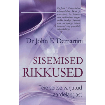 John F. Demartini - Sisemised rikkused