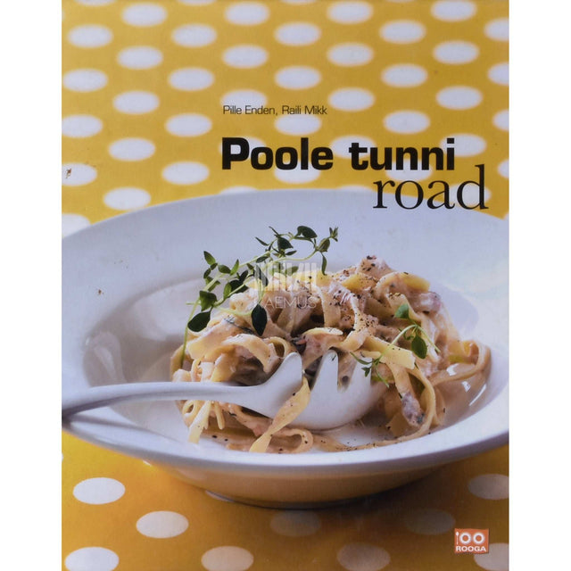 Pille Enden, Raili Mikk - Poole tunni road