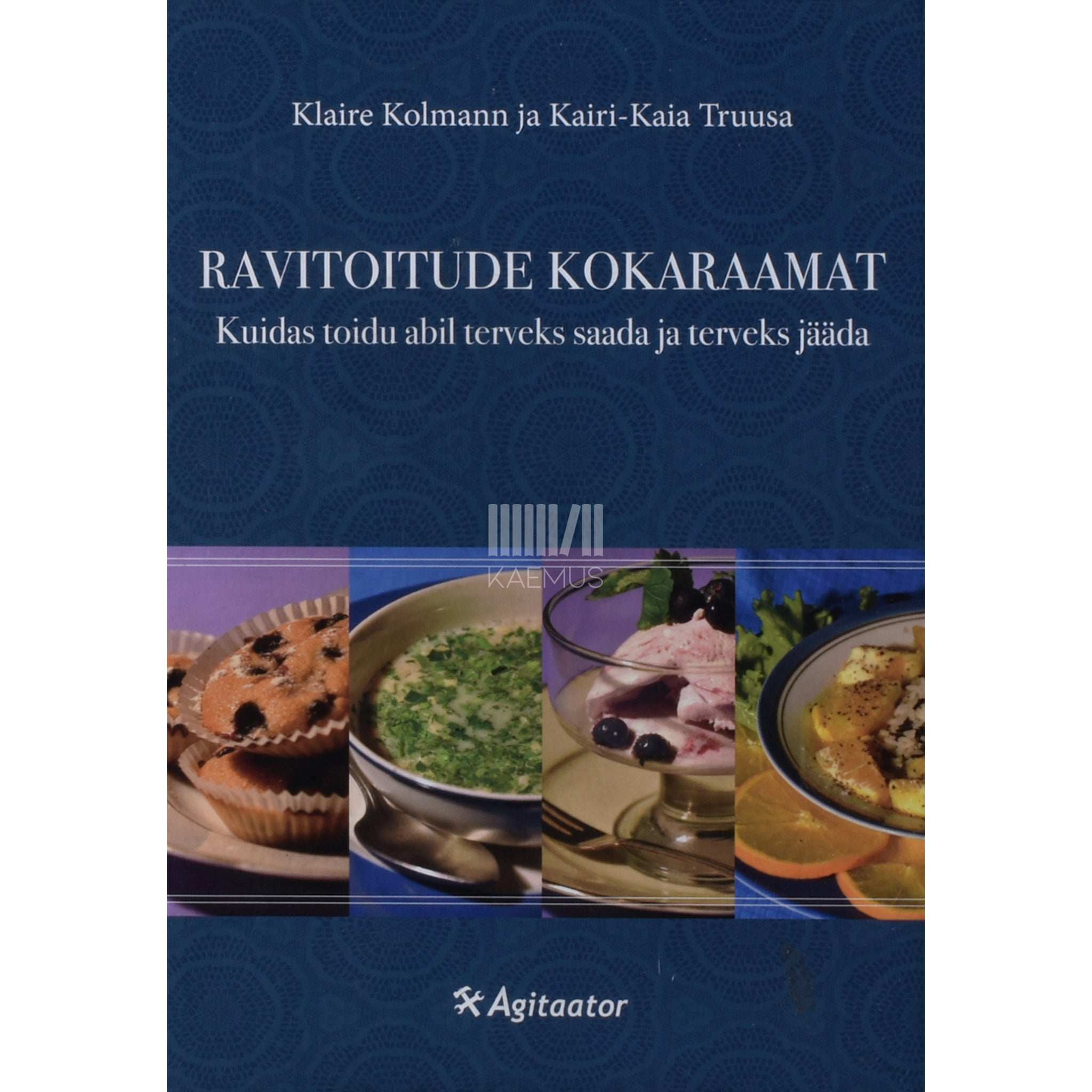 Klaire Kolmann, Kairi-Kaia Truusa Ravitoitude kokaraamat