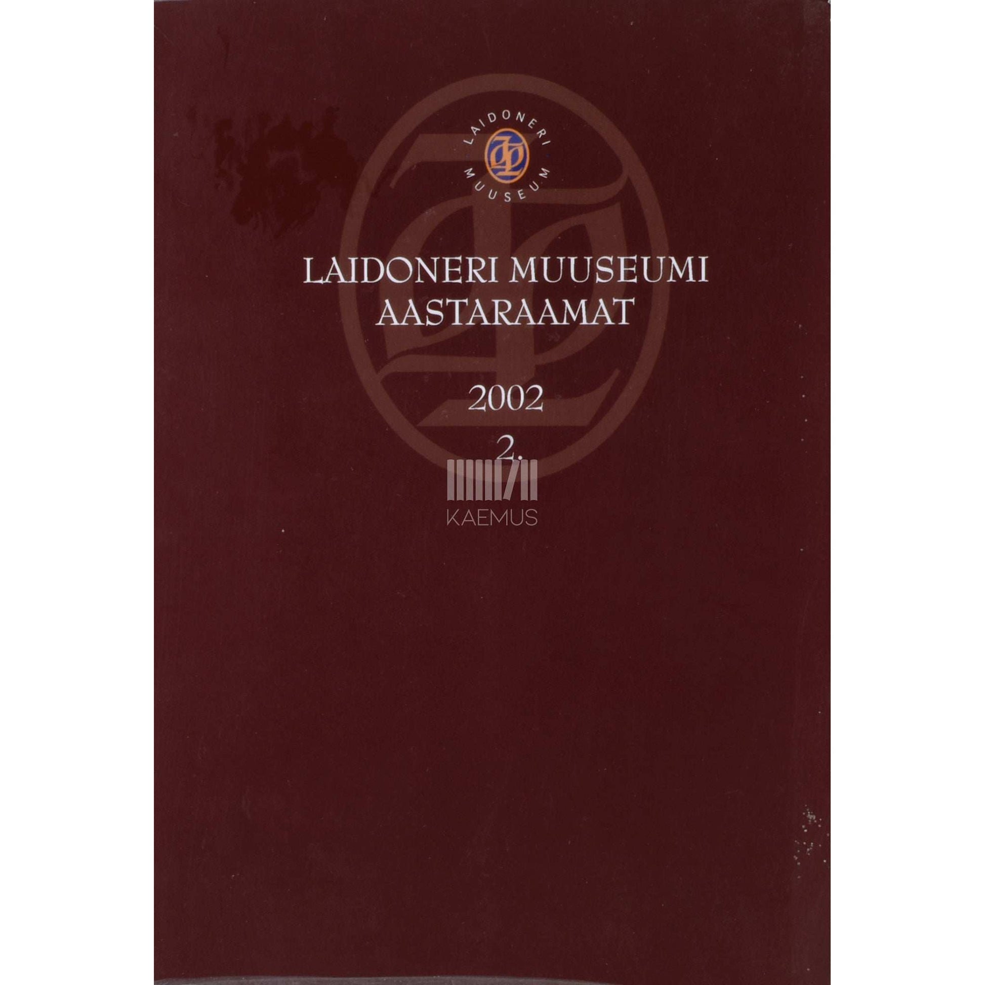 ... - Laidoneri Muuseumi aastaraamat 2. osa