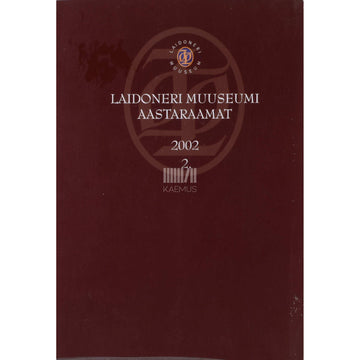 ... - Laidoneri Muuseumi aastaraamat 2. osa