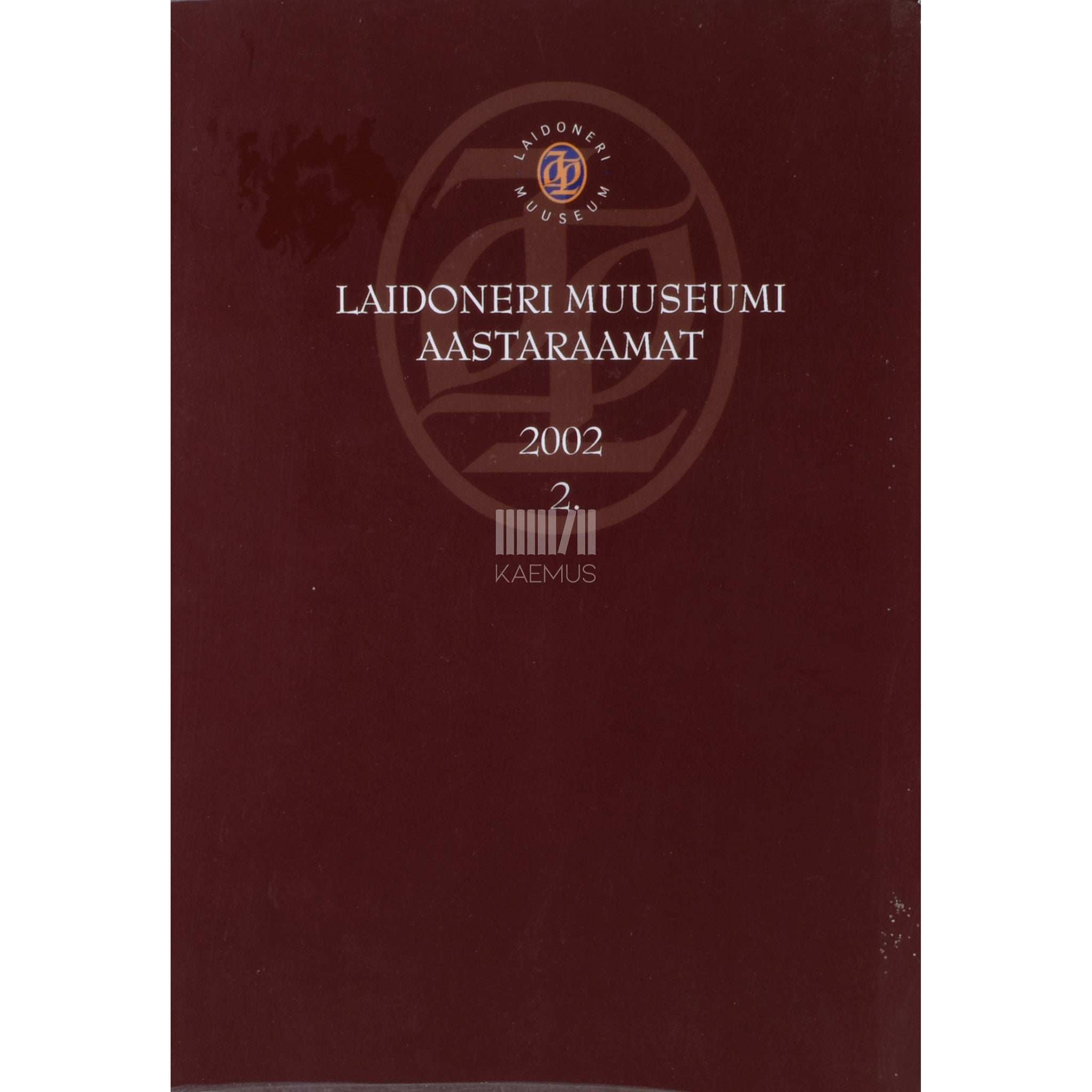 ... Laidoneri Muuseumi aastaraamat 2. osa