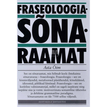 Asta Õim - Fraseoloogiasõnaraamat