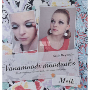 Katie Reynolds Vanamoodi moodsaks. Meik