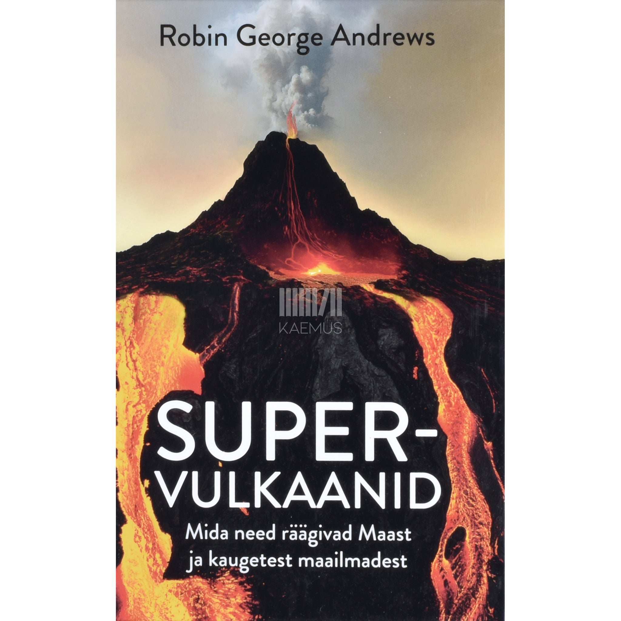 Robin George Andrews Supervulkaanid