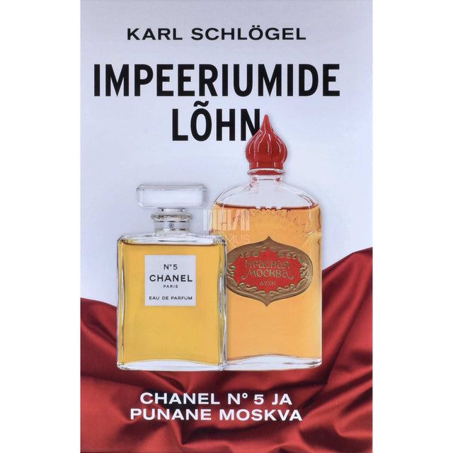 Karl Schlögel - Impeeriumide lõhn