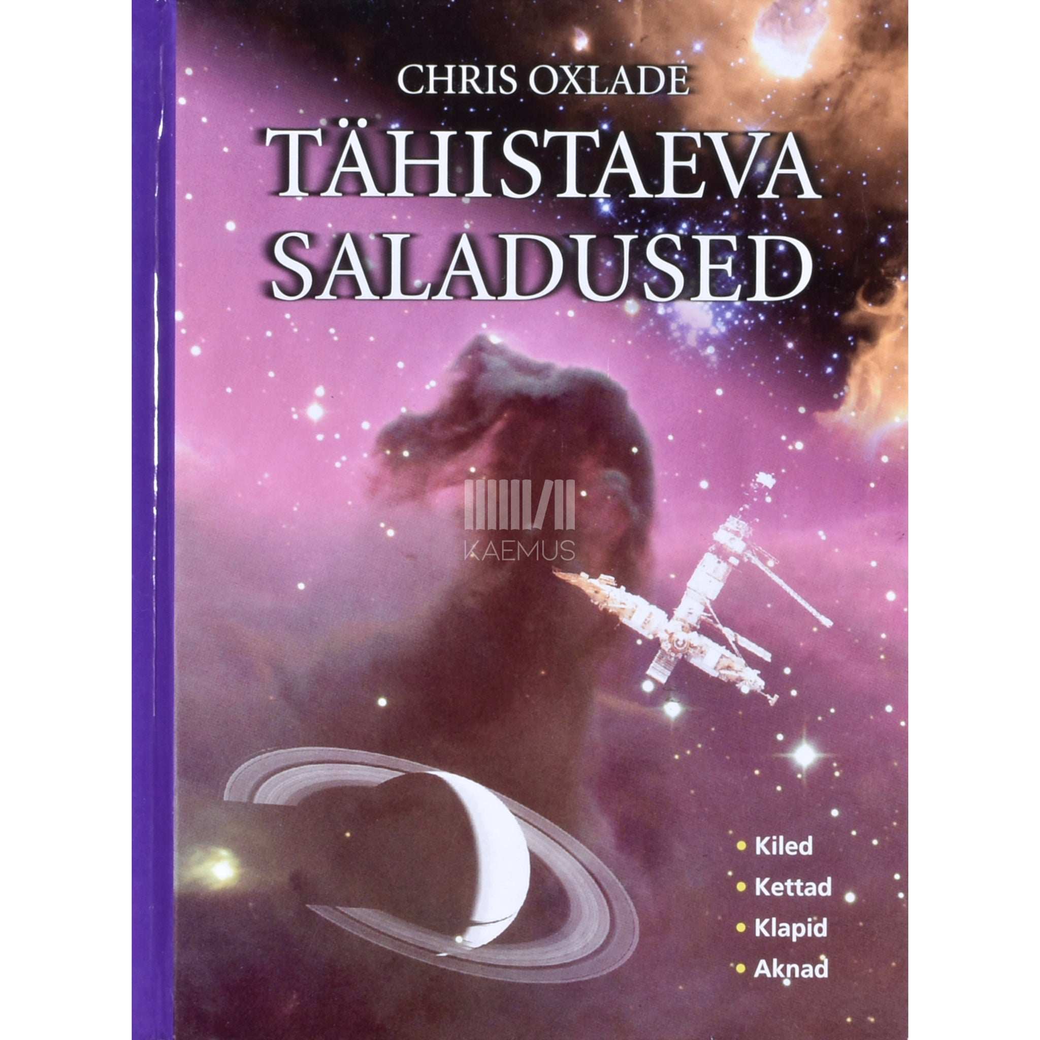 Chris Oxlade Tähistaeva saladused