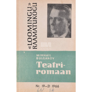 Mihhail Bulgakov. Teatriromaan