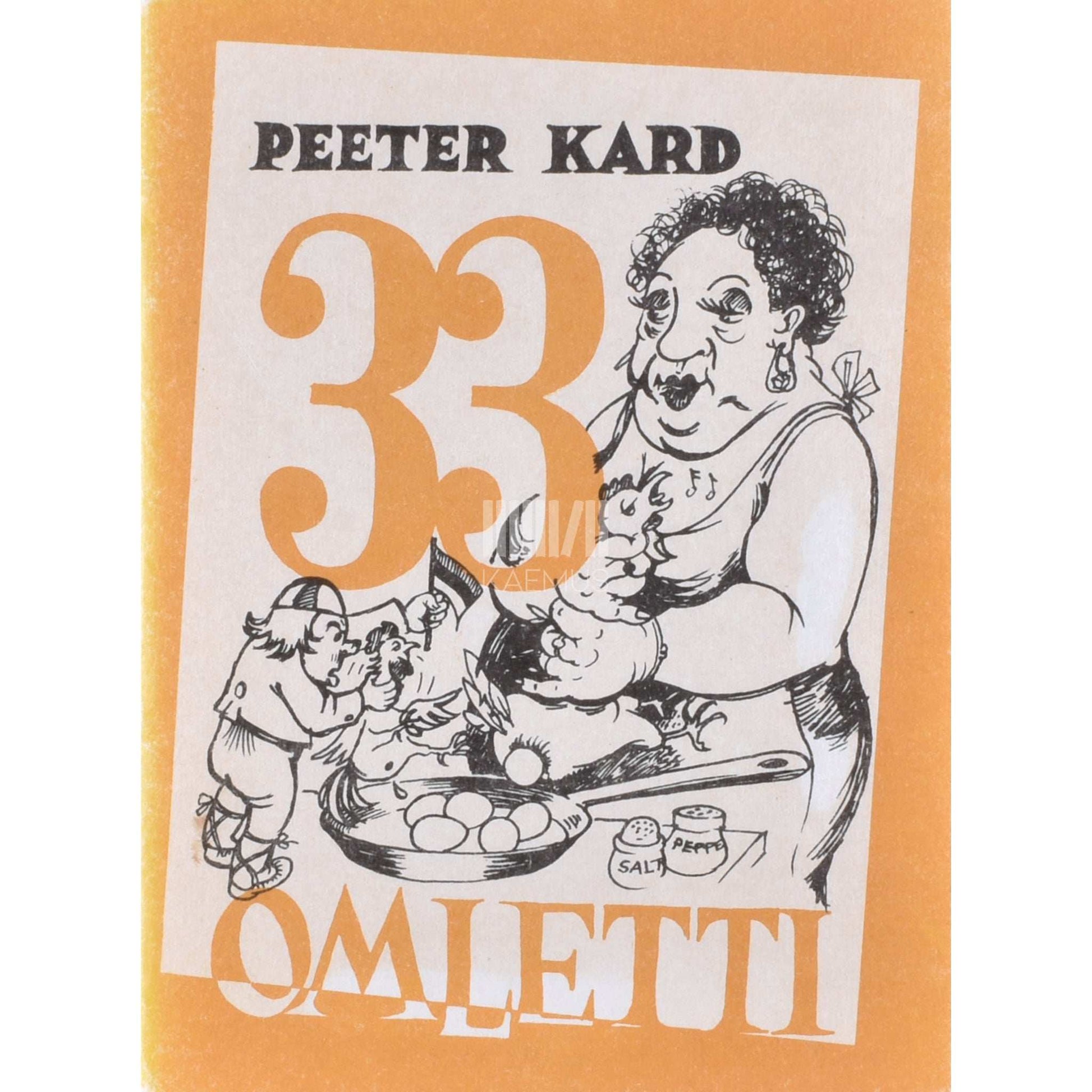 Peeter Kard - 33 omletti