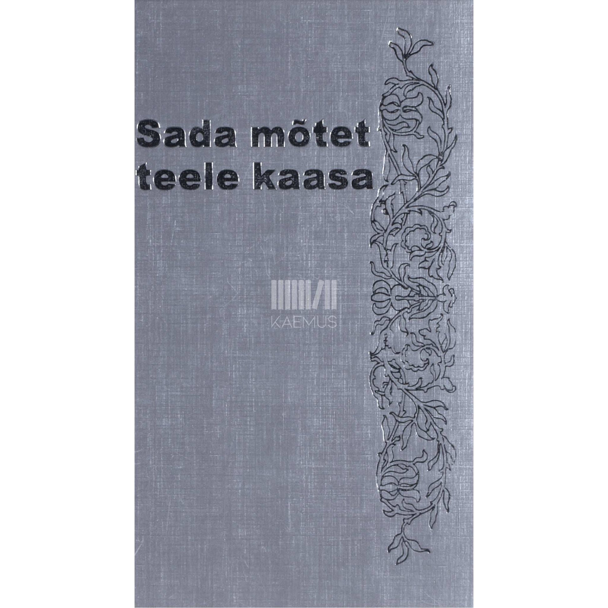 ... - Sada mõtet teele kaasa