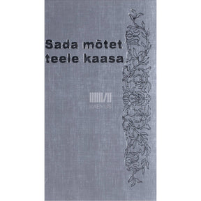 ... Sada mõtet teele kaasa