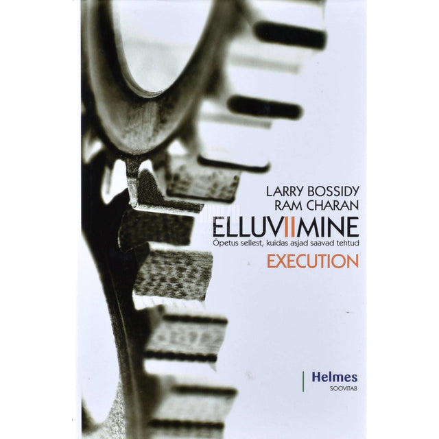 Larry Bossidy, Ram Charan - Elluviimine