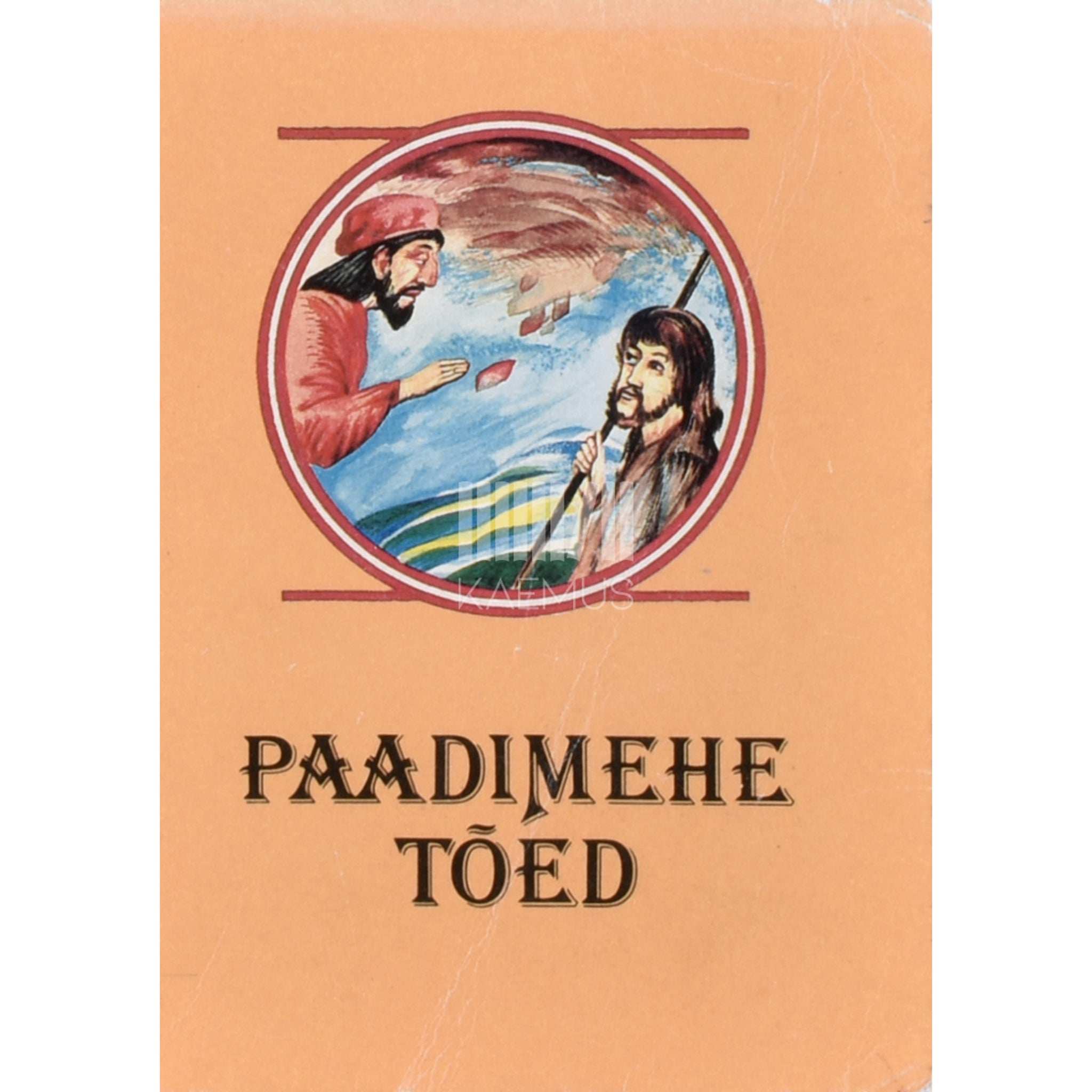 ... Paadimehe tõed. Katalaani muinasjutte