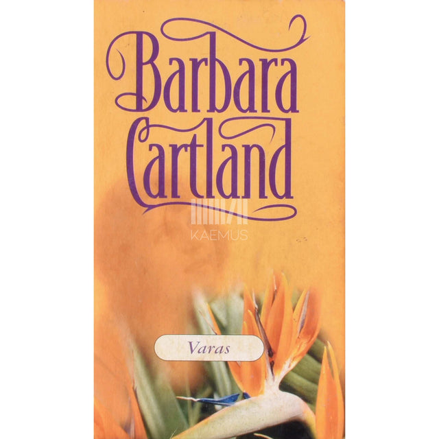 Barbara Cartland - Varas