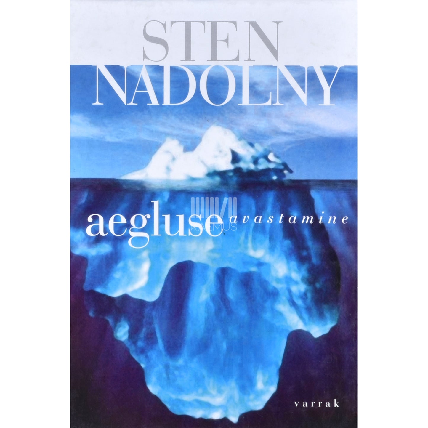 Sten Nadolny. Aegluse avastamine