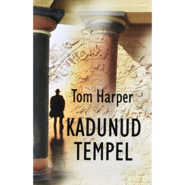 Tom Harper. Kadunud tempel