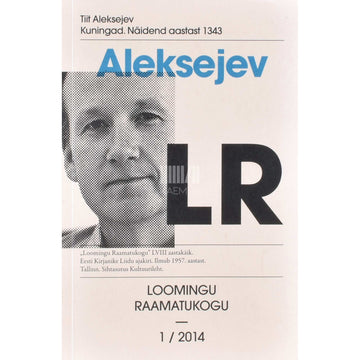 Tiit Aleksejev - Kuningad. Näidend aastast 1343