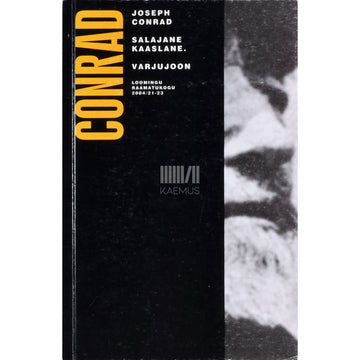 Joseph Conrad. Salajane kaaslane. Varjujoon