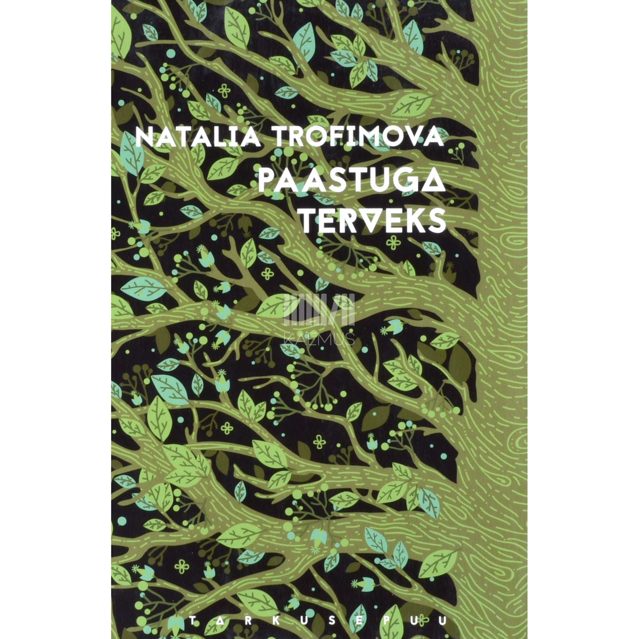 Natalia Trofimova Paastuga terveks