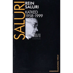 Rein Saluri Katked. 1958-1999