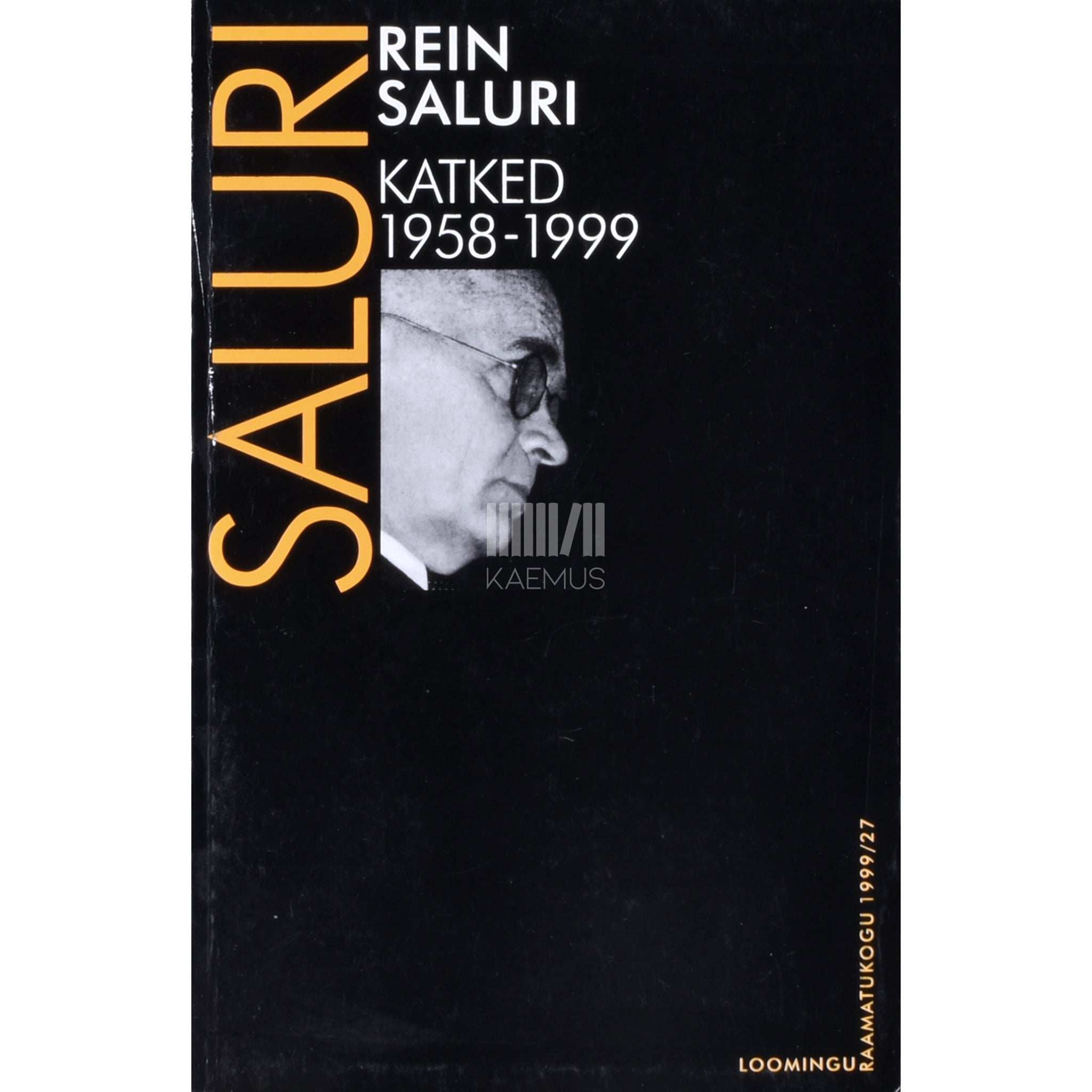 Rein Saluri Katked. 1958-1999