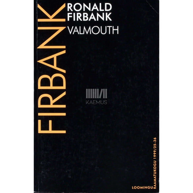 Ronald Firbank - Valmouth. Romantiline romaan