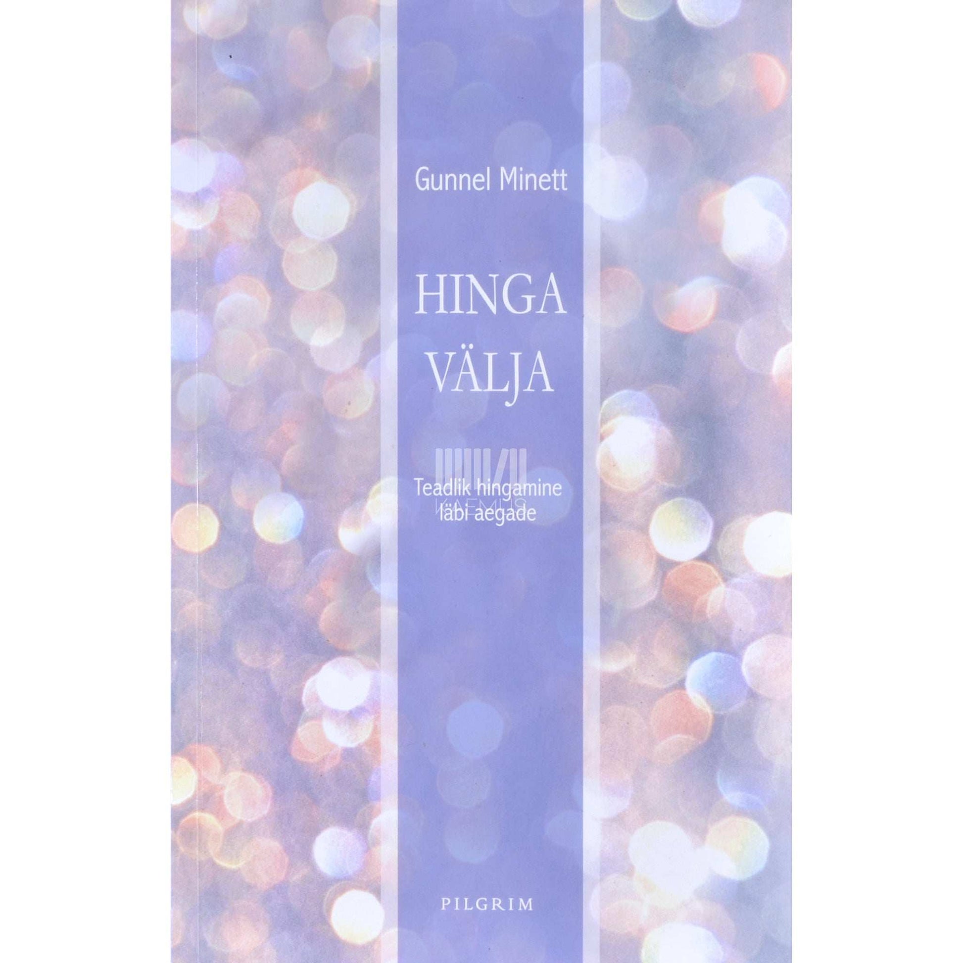 Gunnel Minett - Hinga välja