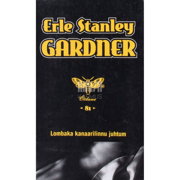 Erle Stanley Gardner. Lombaka kanaarilinnu juhtum