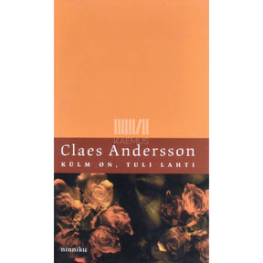 Claes Andersson Külm on, tuli lahti