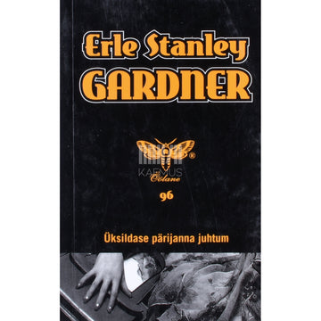 Erle Stanley Gardner. Üksildase pärijanna juhtum