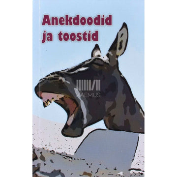... - Anekdoodid ja toostid
