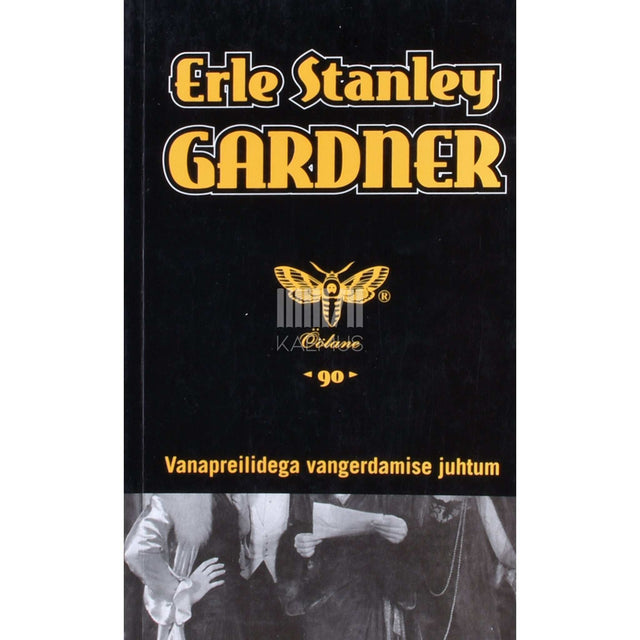 Erle Stanley Gardner - Vanapreilidega vangerdamise juhtum