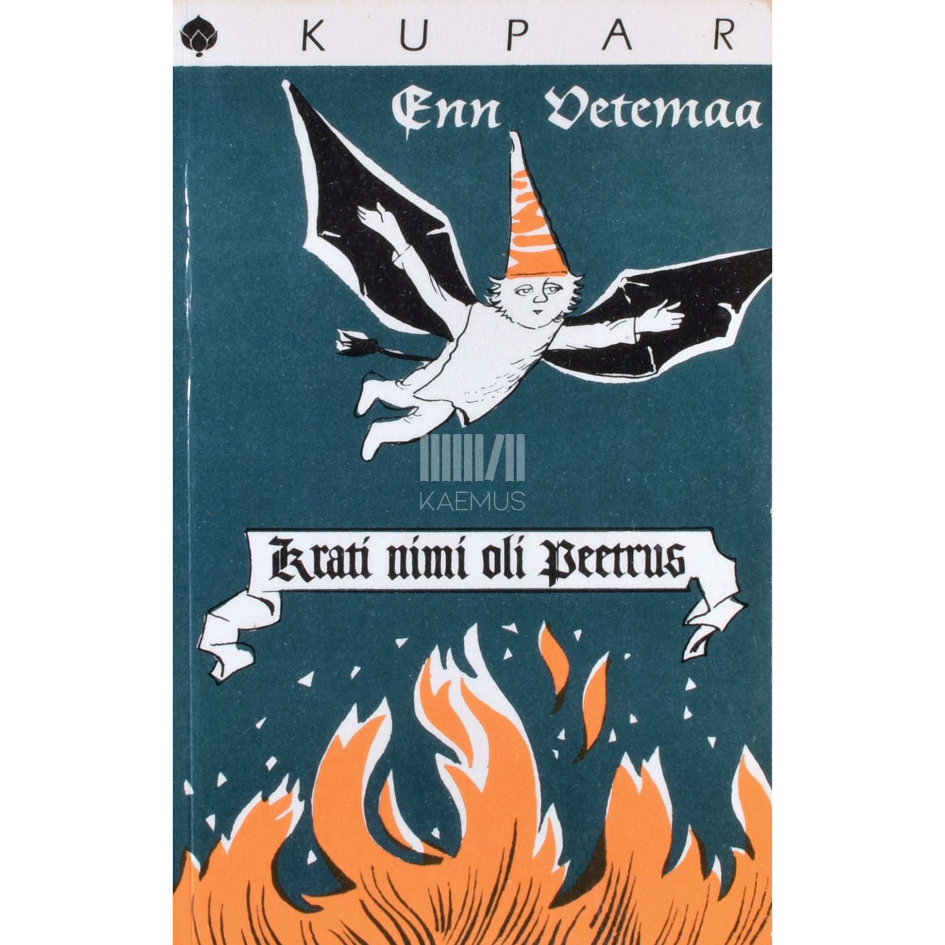 Enn Vetemaa - Krati nimi oli Peetrus