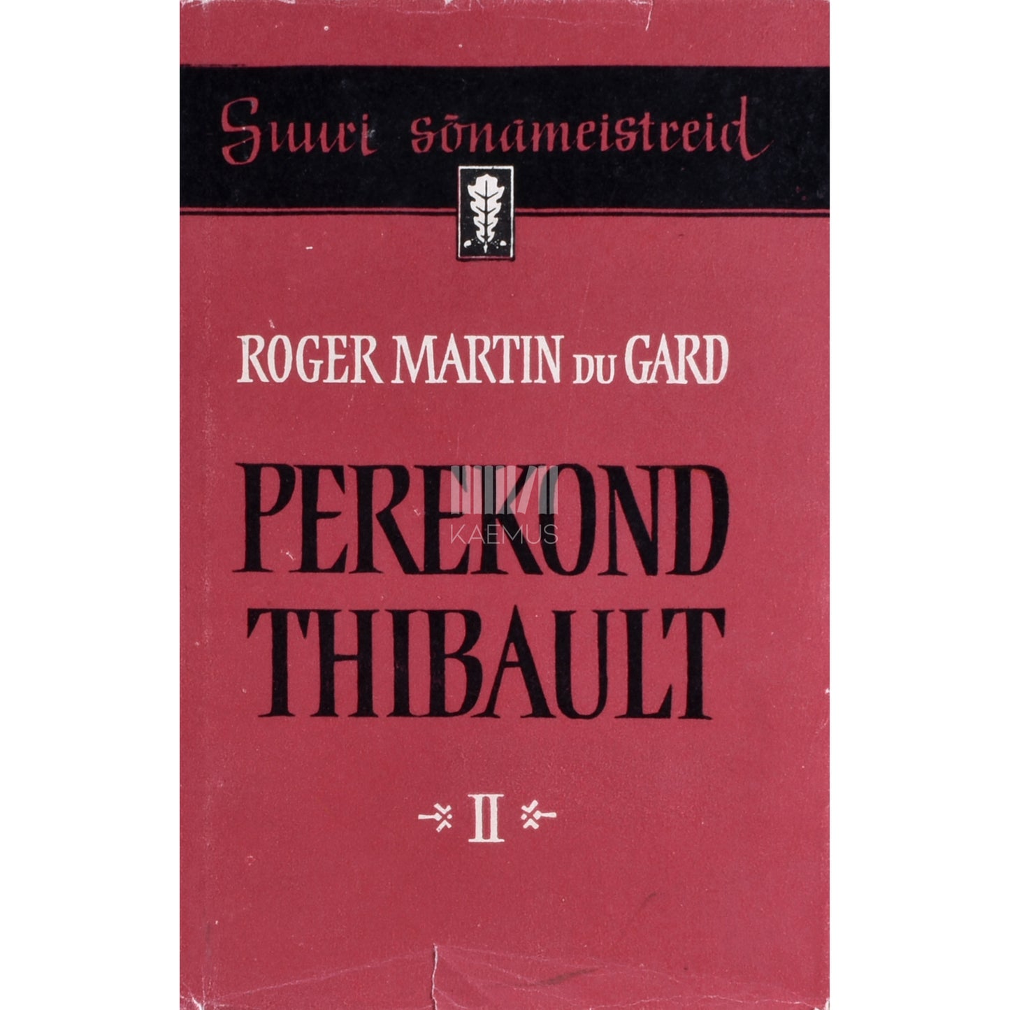 Roger Martin du Gard. Perekond Thibault 2. osa
