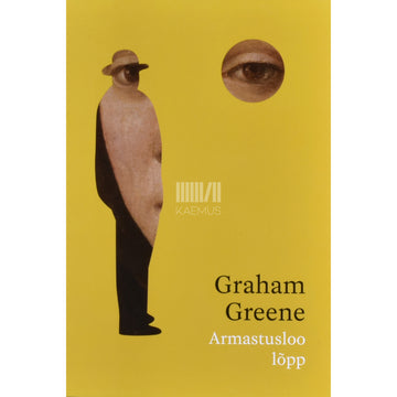 Graham Greene. Armastusloo lõpp