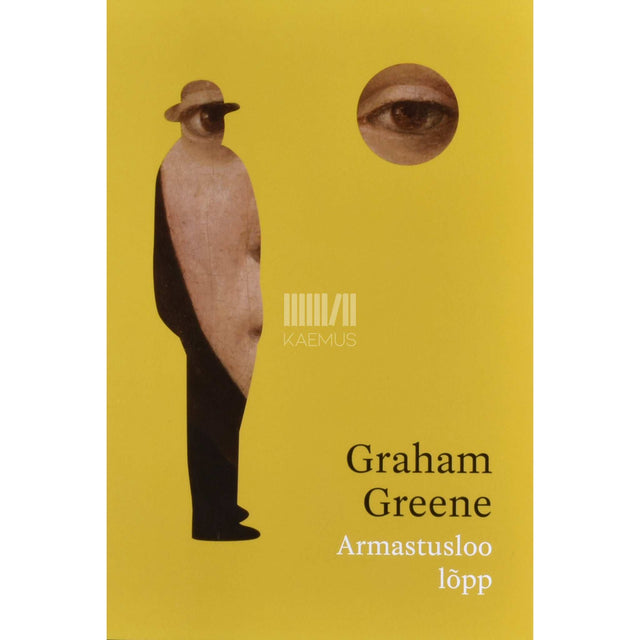 Graham Greene - Armastusloo lõpp