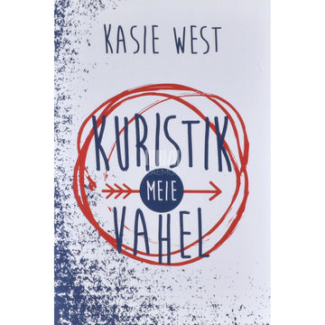 Kasie West. Kuristik meie vahel