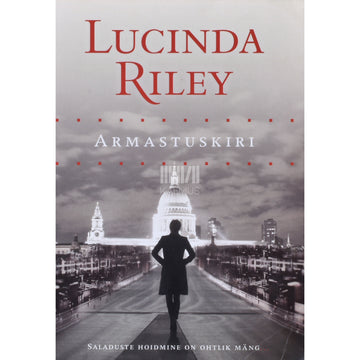 Lucinda Riley. Armastuskiri