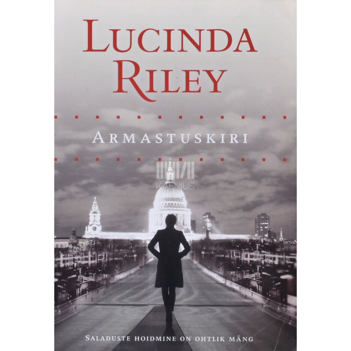 Lucinda Riley. Armastuskiri