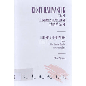 Mare Ainsaar Eesti rahvastik Taani hindamisraamatust tänapäevani