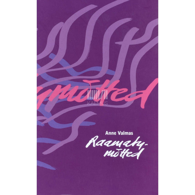 Anne Valmas - Raamatumõtted