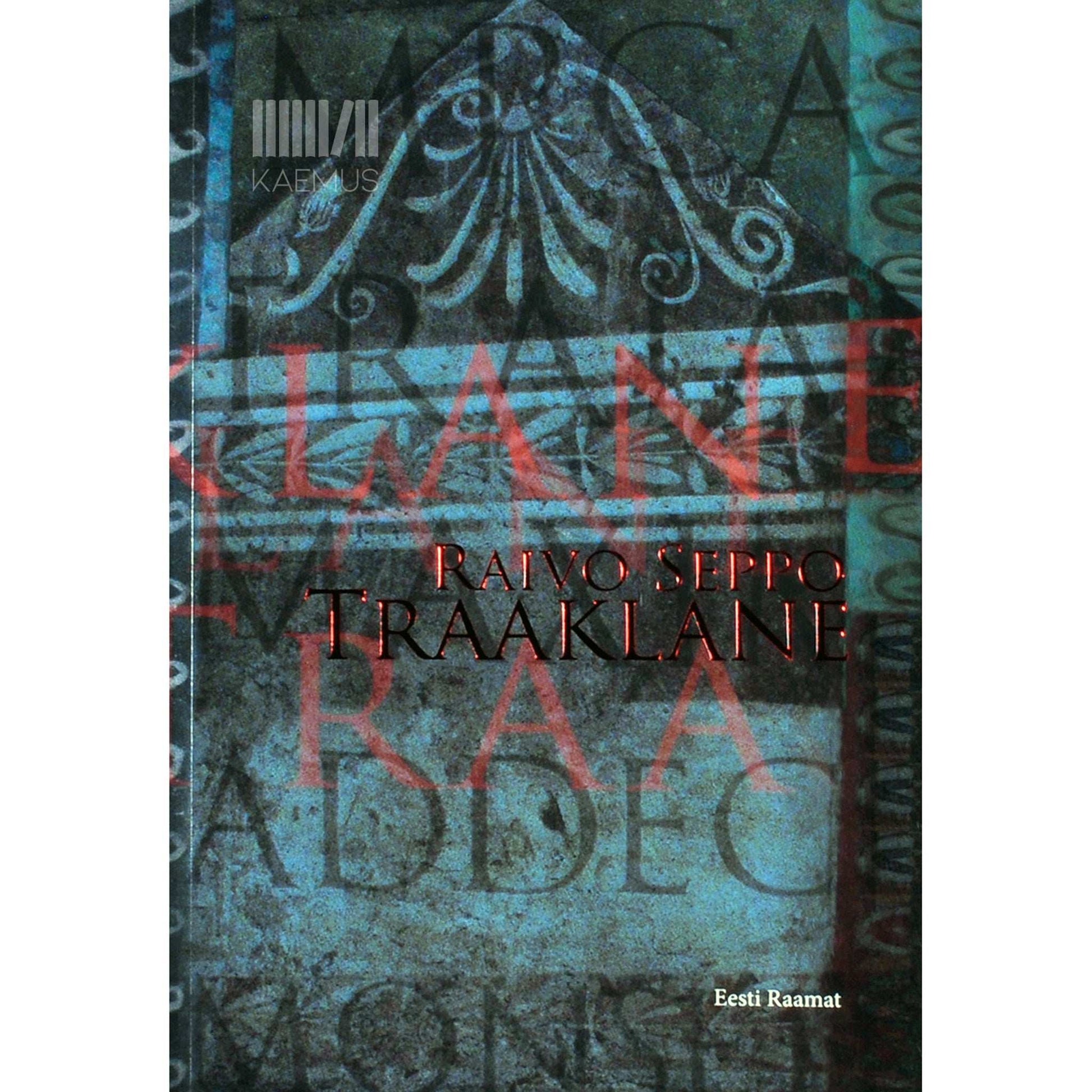 Raivo Seppo - Traaklane. Rhodope rapsoodia