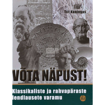 Tiit Kuningas - Võta näpust!