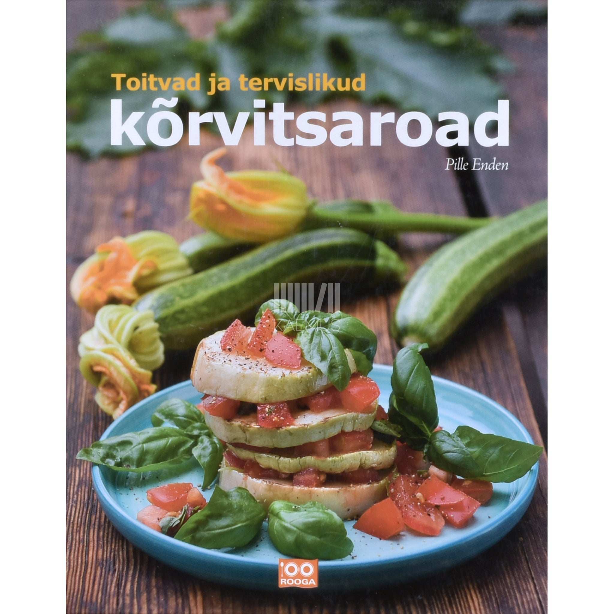 Pille Enden Toitvad ja tervislikud kõrvitsaroad