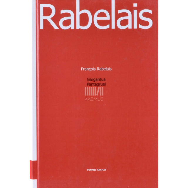 François Rabelais - Gargantua. Pantagruel