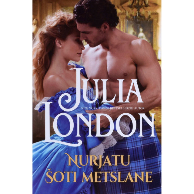 Julia London - Nurjatu Šoti metslane 1. osa