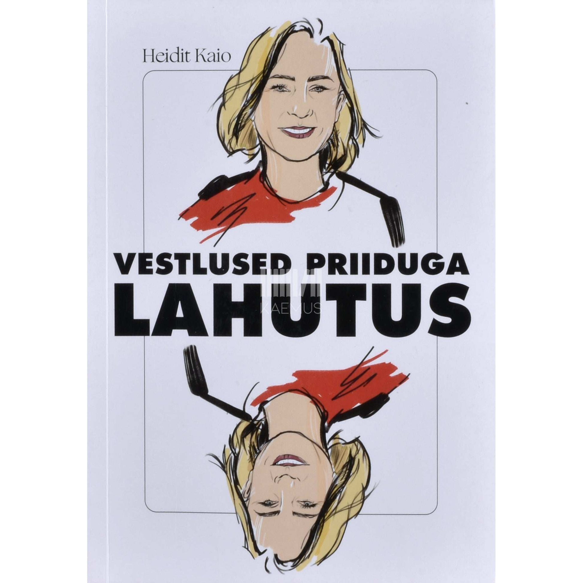 Heidit Kaio - Vestlused Priiduga. Lahutus