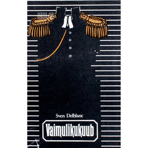 Sven Delblanc Vaimulikukuub. Heroiline jutustus