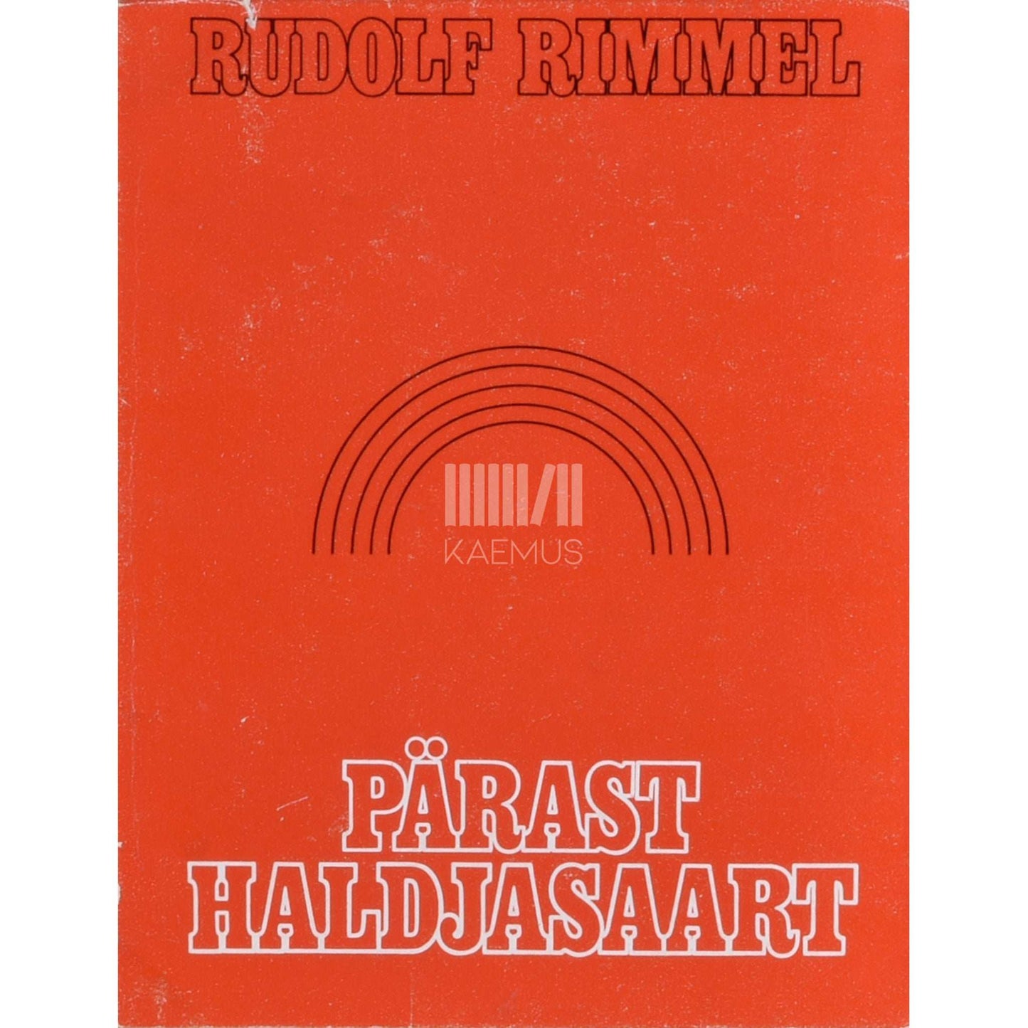 Rudolf Rimmel - Pärast haldjasaart