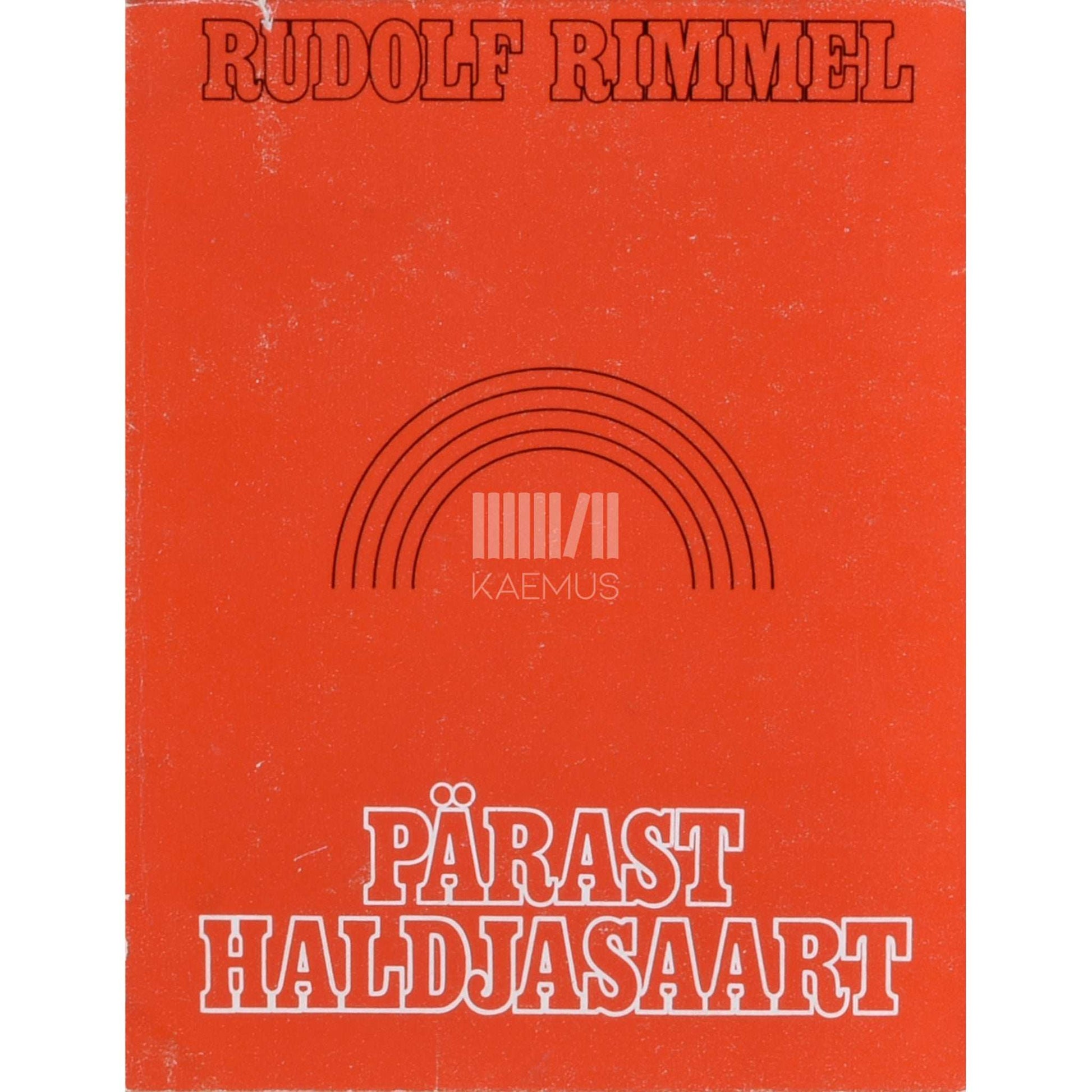 Rudolf Rimmel - Pärast haldjasaart